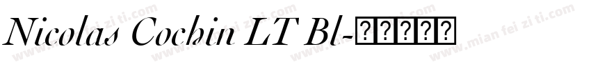 Nicolas Cochin LT Bl字体转换